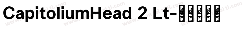 CapitoliumHead 2 Lt字体转换
